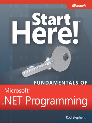 cover image of Start Here!<sup>TM</sup> Fundamentals of Microsoft&#174; .NET Programming